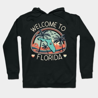 Welcome to Florida Hoodie